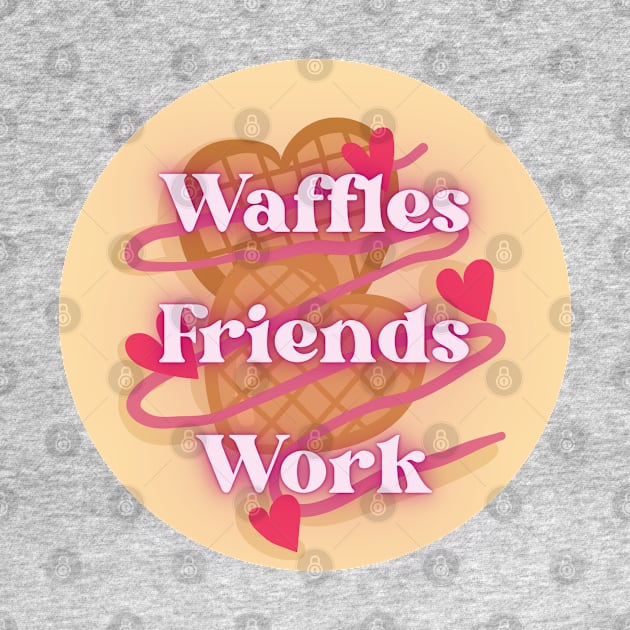 Waffles Friends Work Parks and Recreation by Sapphic Swiftie 